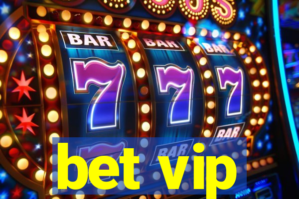 bet vip